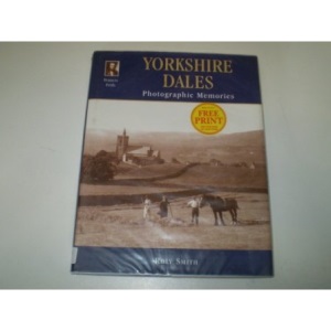 Francis Frith's Yorkshire Dales (Photographic Memories)