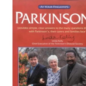 Parkinson's: The 'at Your Fingertips' Guide (Class Health S.)
