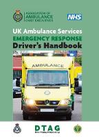 UK Ambulance Services Emergency Response Driver Handbook 2nd Ed