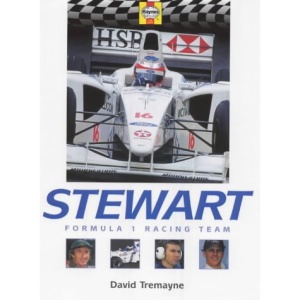 Stewart: Formula 1 Racing Team (Formula 1 Teams S.)