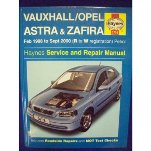 Vauxhall/Opel Astra and Zafira (petrol) Service and Repair Manual (Haynes Service and Repair Manuals)