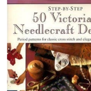 50 Victorian Needlecraft Designs
