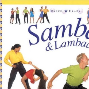 Samba and Lambada (Dance Crazy)