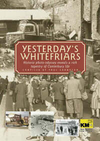 Yesterday's Whitefriars (Illustrated History)