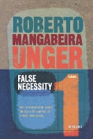 Politics, Volume 1 - False Necessity