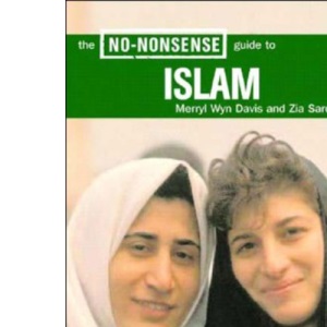 The No-Nonsense Guide to Islam (No Nonsense Guides S.)