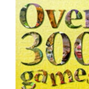Over 300 Games for All Occasions