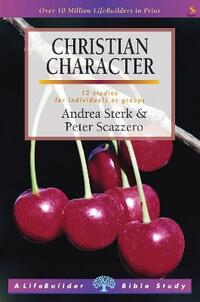 Christian Character (Lifebuilder Study Guides) (Lifebuilder Bible Study Guides)