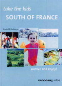 South of France (Take the Kids S.)
