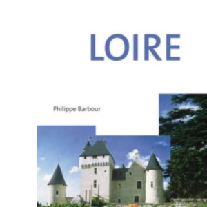 Loire (Cadogan Guides)