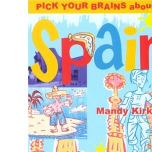 Pick Your Brains About Spain