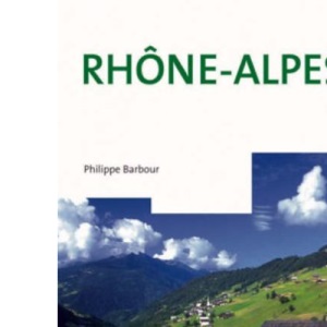 Rhone-Alpes (Cadogan Guide Rhone Alps)