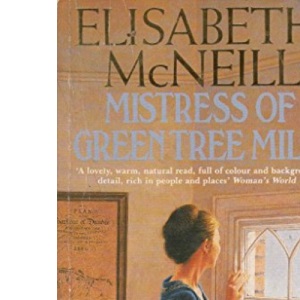 Mistress Green Tree Mill