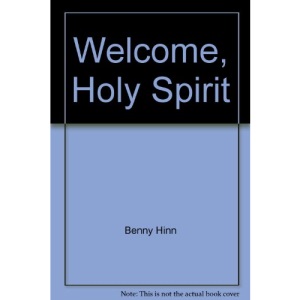 Welcome, Holy Spirit