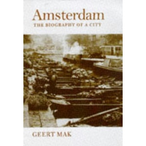 Amsterdam: A brief life of the city: The Brief Life of a City