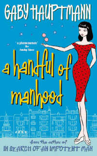 A Handful of Manhood