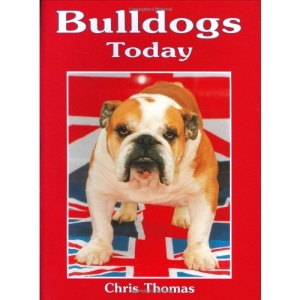 Bulldogs Today (Book of the Breed S)
