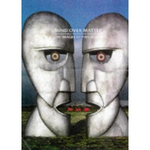Mind over Matter: Images of "Pink Floyd"