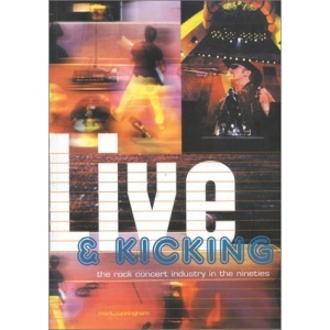 Live and Kicking: The Rock Concert Industry in the Nineties