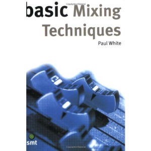 Basic Mixing Techniques (The Basic Series)