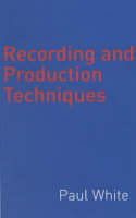 Recording And Production Techniques