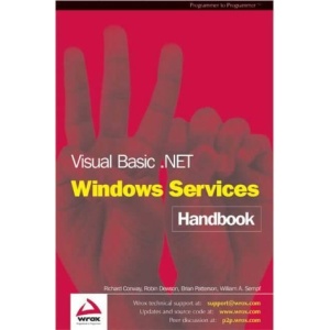 Visual Basic .NET Windows Services Handbook (Programmer to programmer)