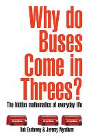 Why Do Buses Come in Threes?