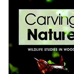 Carving Nature: Wildlife Studies in Wood