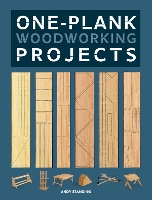 One–Plank Woodworking Projects