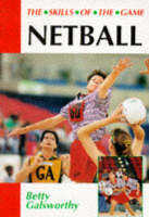 Netball: Skills of the Game