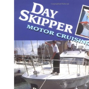 Day Skipper Motor Cruising