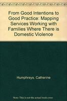 From Good Intentions to Good Practice: Mapping Services Working with Families Where There is Domestic Violence