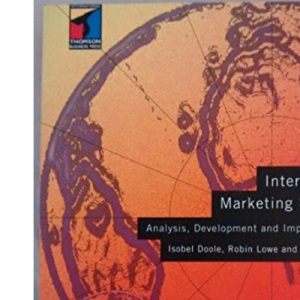 International Marketing Strategy: Analysis, Development and Implementation