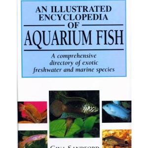 An Illustrated Encyclopedia of Aquarium Fish