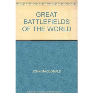 GREAT BATTLEFIELDS OF THE WORLD