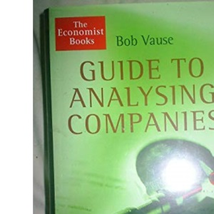 The Economist Guide To Analysing Companies ("Economist" Books)