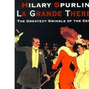 La Grande Therese: The Greatest Swindle of the Century