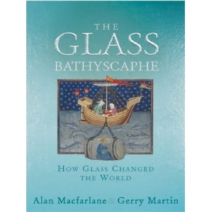 The Glass Bathyscaphe: How Glass Changed the World
