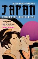 Japan Through the Looking Glass