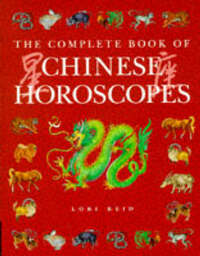 Chinese Horoscopes (The Complete Book of…)