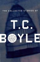The Collected Stories Of T.Coraghessan Boyle