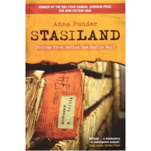 Stasiland: Stories from Behind the Berlin Wall