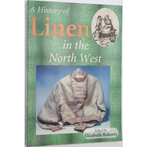 History of Linen in the North-west
