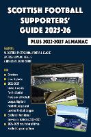 Scottish Football Supporters' Guide 2025-26 + 2022-25 Almanac