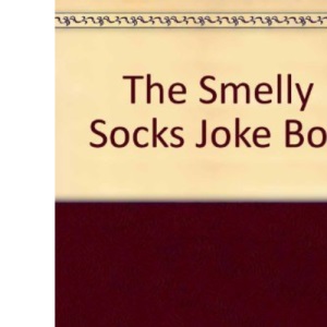 The Smelly Socks Joke Bok