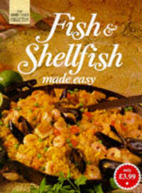 Fish and Shellfish - made easy (Good Cook's Collection series)
