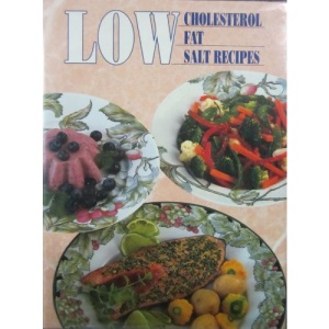 LOW CHOLESTEROL FAT SALT RECIPES