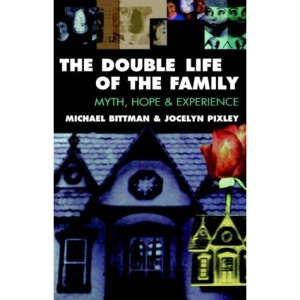 The Double Life of the Family: Myth, hope and experience (Geological Society Special Publication,)