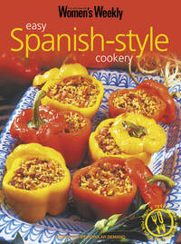Easy Spanish-Style Cookery (The Australian Women's Weekly Essentials)