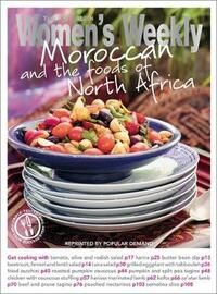 Moroccan and the Foods of North Africa (The Australian Women's Weekly Essentials)